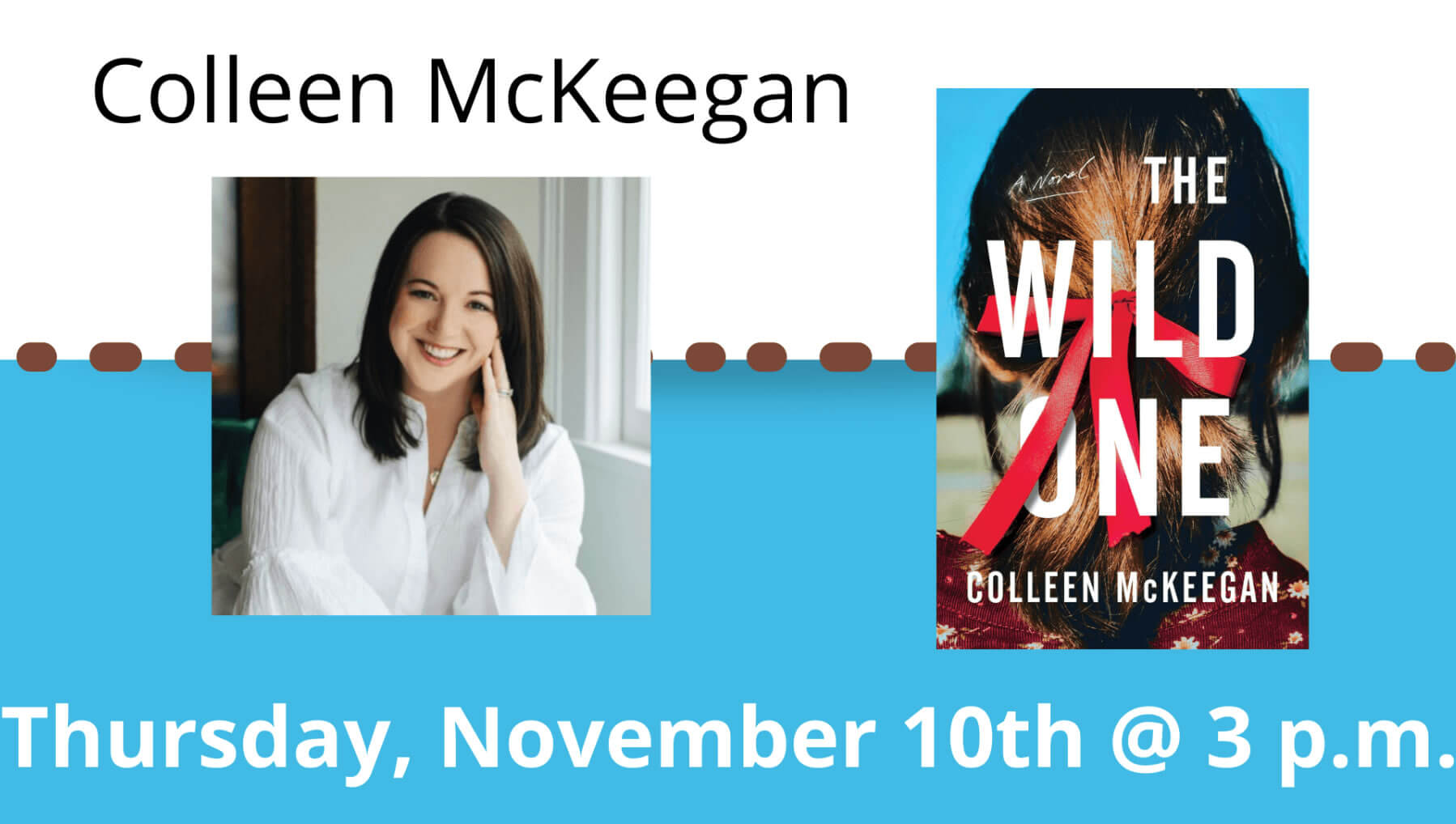 Colleen McKeegan presents The Wild One