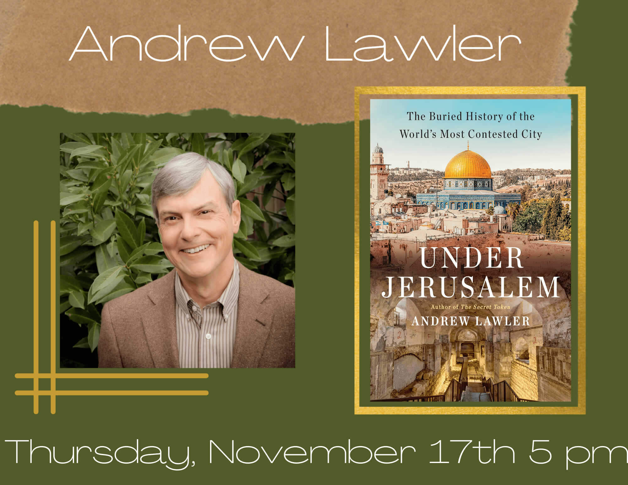 Andrew Lawler presents Under Jerusalem