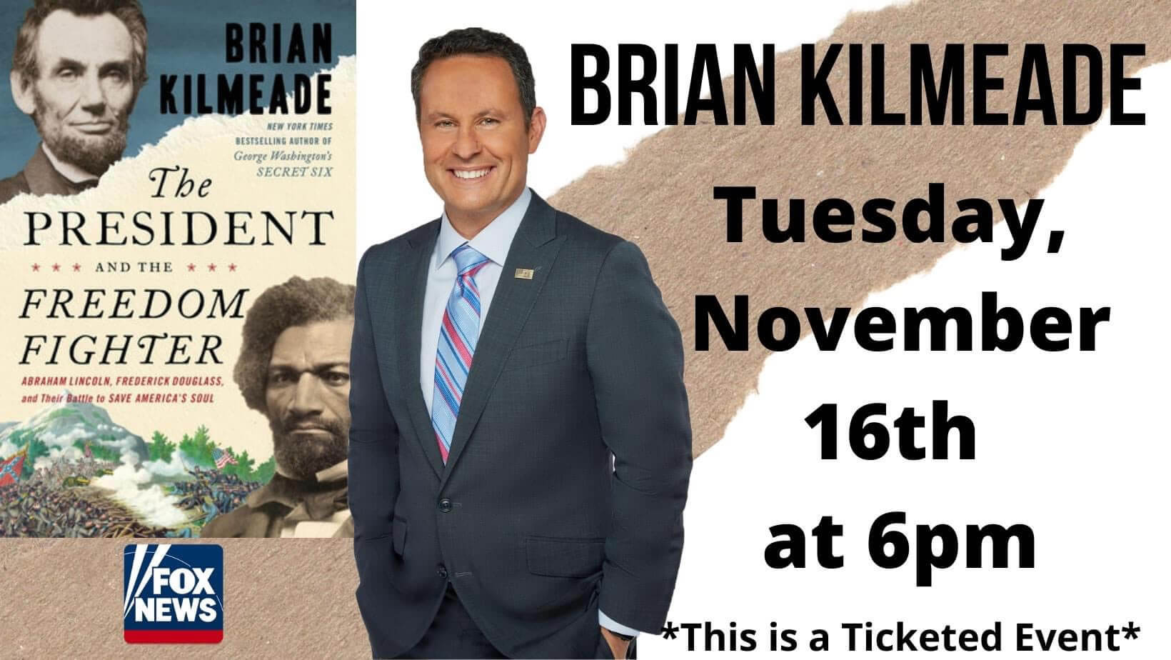 Brian Kilmeade Presents the President And The Freedom Fighter