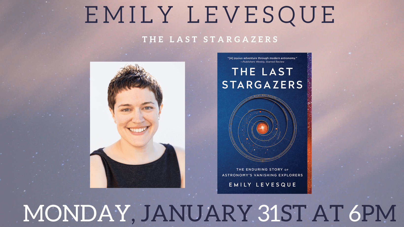 Emily Levesque presents The Last Stargazers